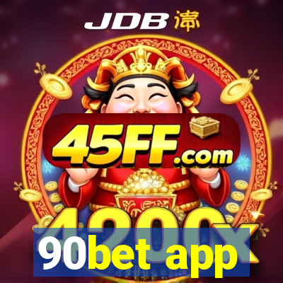 90bet app
